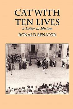 Paperback Cat With Ten Lives: A Letter to Miriam Book