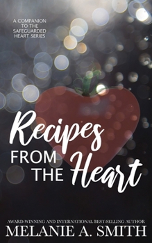 Paperback Recipes from the Heart: A Companion to the Safeguarded Heart Series Book