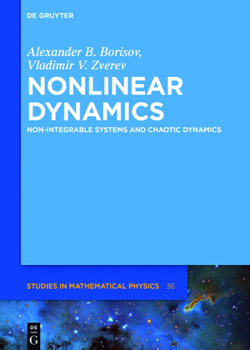 Hardcover Nonlinear Dynamics: Non-Integrable Systems and Chaotic Dynamics Book