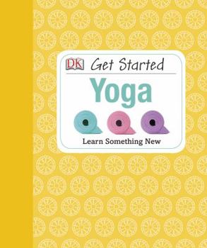 Hardcover Get Started: Yoga Book