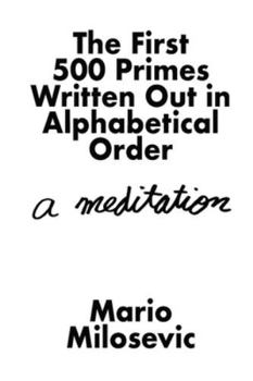 Paperback The First 500 Primes Written Out in Alphabetical Order: A Meditation Book