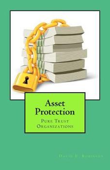 Paperback Asset Protection: Pure Trust Organizations Book
