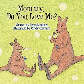 Paperback Mommy, Do You Love Me? Book