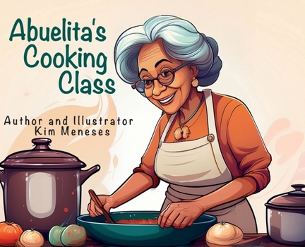 Hardcover Abuelita's Cooking Class Book