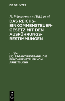 Hardcover Die Einkommensteuer Vom Arbeitslohn: Unter Berücksichtigung Des Gesetzes Vom 20. Juli 1922 [German] Book