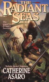 The Radiant Seas - Book #4 of the Saga of the Skolian Empire