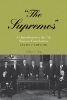 Paperback «The Supremes»: An Introduction to the U.S. Supreme Court Justices Book