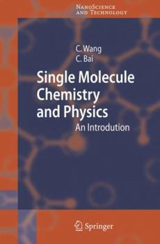Hardcover Single Molecule Chemistry and Physics: An Introduction Book