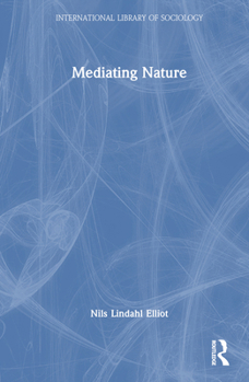 Hardcover Mediating Nature Book