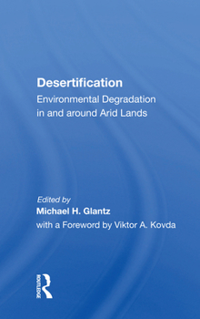 Paperback Desertification: Environmental Degradation in and Around Arid Lands Book