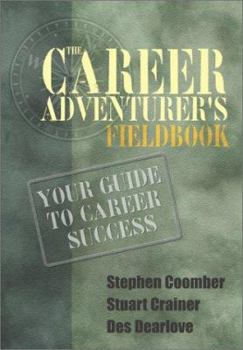 Paperback The Career Adventures Fieldbook: Your Guide to Career Success Book