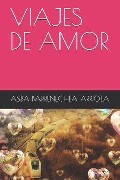 Paperback Viajes de Amor [Spanish] Book