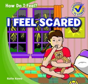 I Feel Scared - Book  of the How Do I Feel?