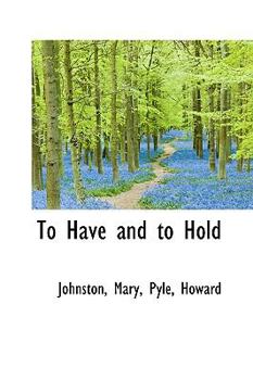 Paperback To Have and to Hold Book