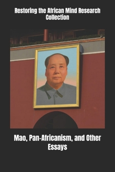 Paperback Mao, Pan-Africanism, and Other Essays Book