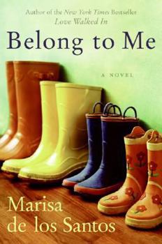 Belong to Me - Book #2 of the Love Walked In