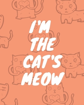 Paperback I'm the Cat's Meow: line notebook for cat lovers to write in Book