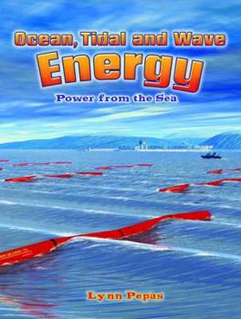Library Binding Ocean, Tidal, and Wave Energy: Power from the Sea Book