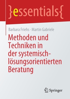 Paperback Methoden Und Techniken in Der Systemisch-Lösungsorientierten Beratung [German] Book