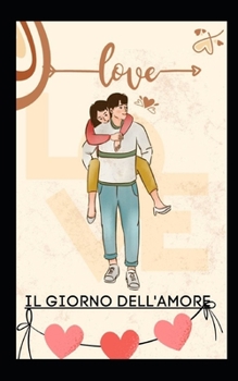 Paperback Il giorno dell'amore [Italian] Book