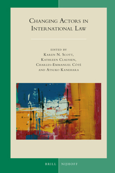 Hardcover Changing Actors in International Law Book