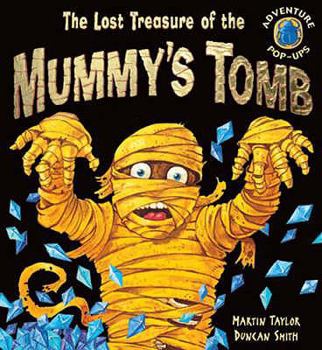 Hardcover The Lost Treasure of the Mummy's Tomb Book