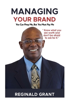 Paperback Managing Your Brand !: You can Pimp me, But you must pay me Book