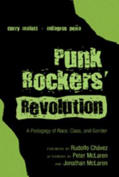 Paperback Punk Rockers' Revolution: A Pedagogy of Race, Class, and Gender Book