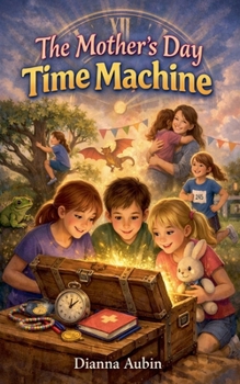 Paperback The Mother's Day Time Machine Book