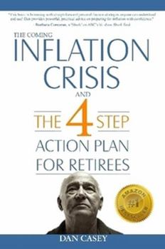 Paperback The Coming Inflation Crisis and the 4 Step Action Plan for Retirees Book