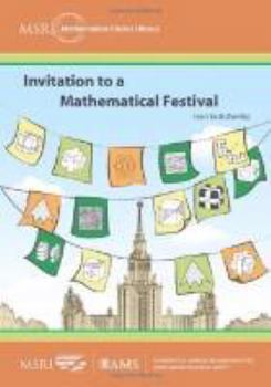 Paperback Invitation to a Mathematical Festival (MSRI Mathematical Circles Library) Book