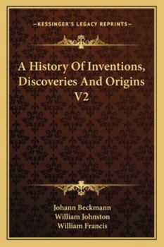 Paperback A History Of Inventions, Discoveries And Origins V2 Book