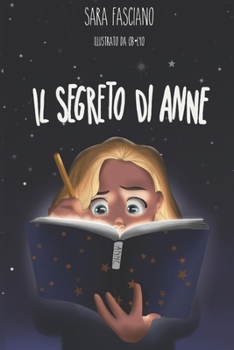 Paperback Il Segreto Di Anne: Versione illustrazioni in b/n [Italian] Book