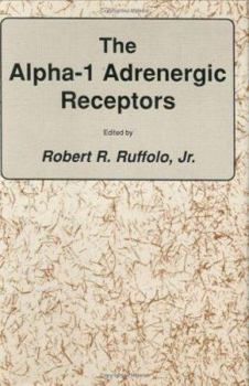 Hardcover The Alpha-1 Adrenergic Receptors Book
