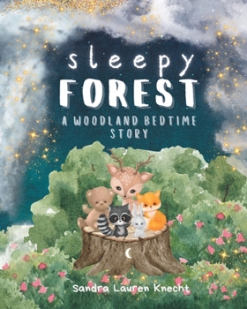 Paperback Sleepy Forest: A Woodland Bedtime Story Book