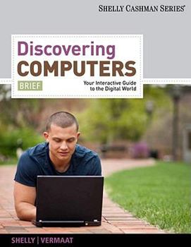 Paperback Discovering Computers, Brief: Your Interactive Guide to the Digital World (SAM 2010 Compatible Products) Book