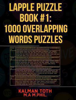 Lapple Puzzle Book #1: 1000 Overlapping Words Puzzles (LAPPLE IQ PUZZLES)