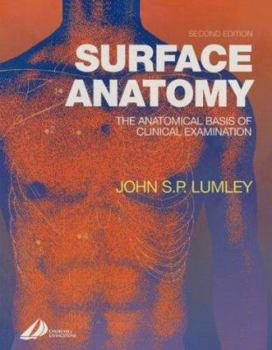 Paperback Surface Anatomy: The Anatomical Basis of Clinical Examination Book