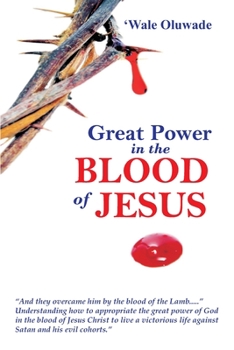 Paperback Great Power in the blood of Jesus.: - Book
