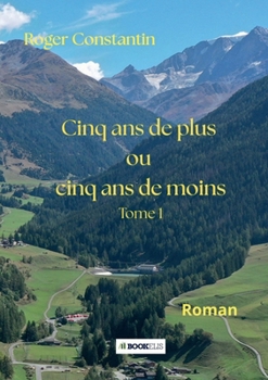 Paperback Cinq ans de plus ou cinq ans de moins [French] Book