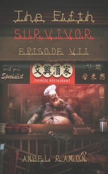 Paperback The Fifth Survivor: Episode 7 Book