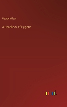 Hardcover A Handbook of Hygiene Book