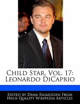 Paperback Child Star, Vol. 17: Leonardo DiCaprio Book