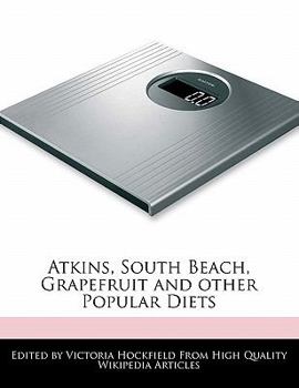 Paperback Atkins, South Beach, Grapefruit and Other Popular Diets Book