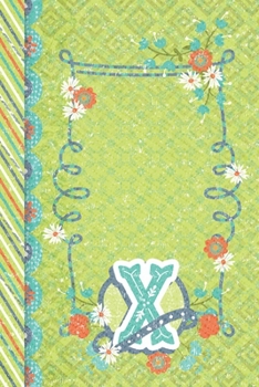X: Diario con Monograma - Libreta de Oraciones - Papel Para Escribir Sus Metas Espirituales - Regalo Para Abuela, Mama (Spanish Edition)