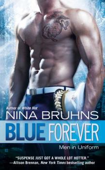 Blue Forever - Book #3 of the Men In Uniform