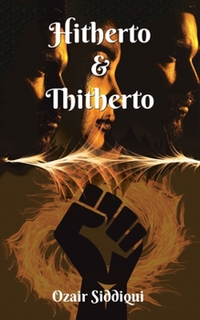 Paperback Hitherto & Thitherto Book