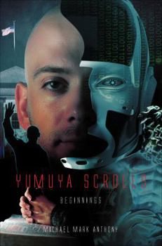 Paperback Yumuya Scrolls: Beginnings Book
