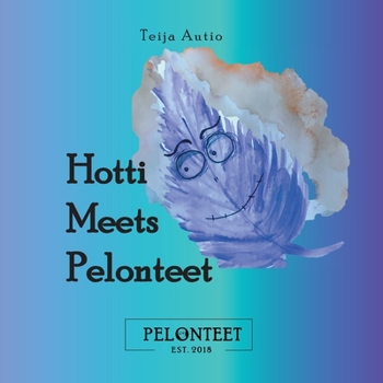 Paperback Hotti Meets Pelonteet Book