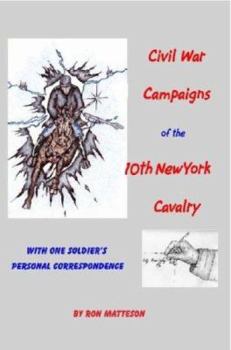 Paperback Civil War Campaigns of the 10th New York Cavalry Book